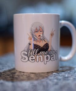 Fill Me Up Senpai - Mug