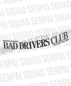 Bad Drivers Club Diecut