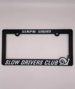 Slow Drivers Club - License Plate Frame