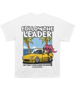 Follow The Leader S2000 - Shirt