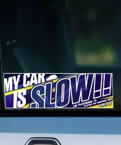 My Car Is Slow - Go Around Me Slap